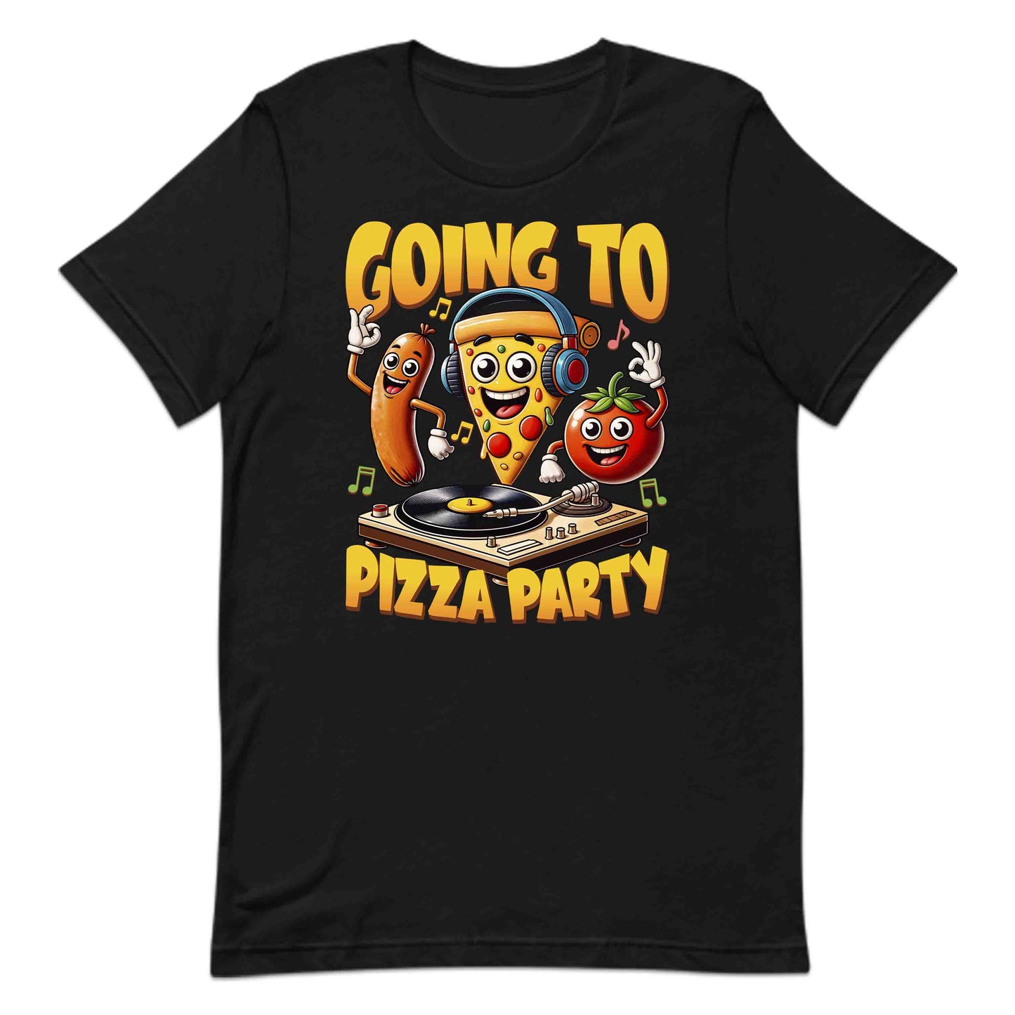 Going to Pizza Party Dancing Pizza Sausage & Tomato Dj Pizzaologist | PRODUCT CODE: GNTPZAYAFNYCR