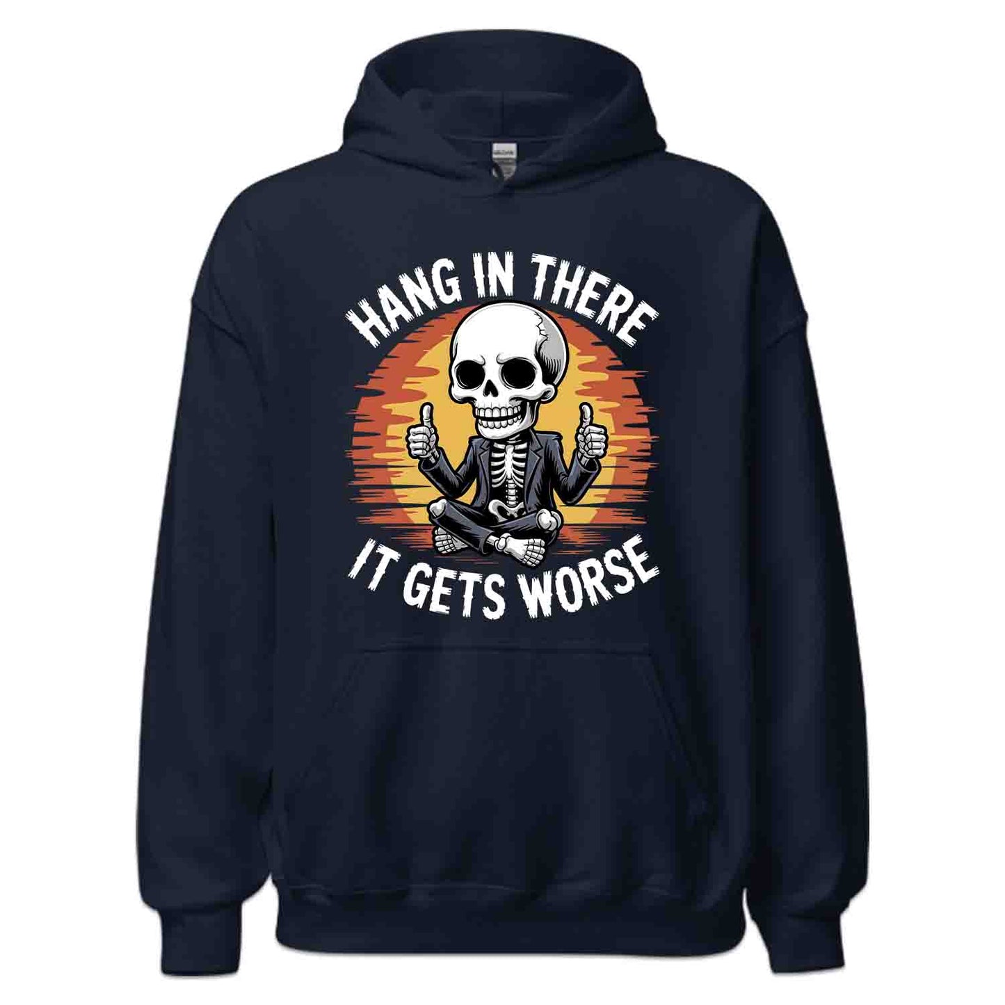 Hang In There Skeleton T-Shirt, Dark Humor Sweatshirt, Sarcastic Jokes Hoodie | PRODUCT CODE: HGASDBNWK
