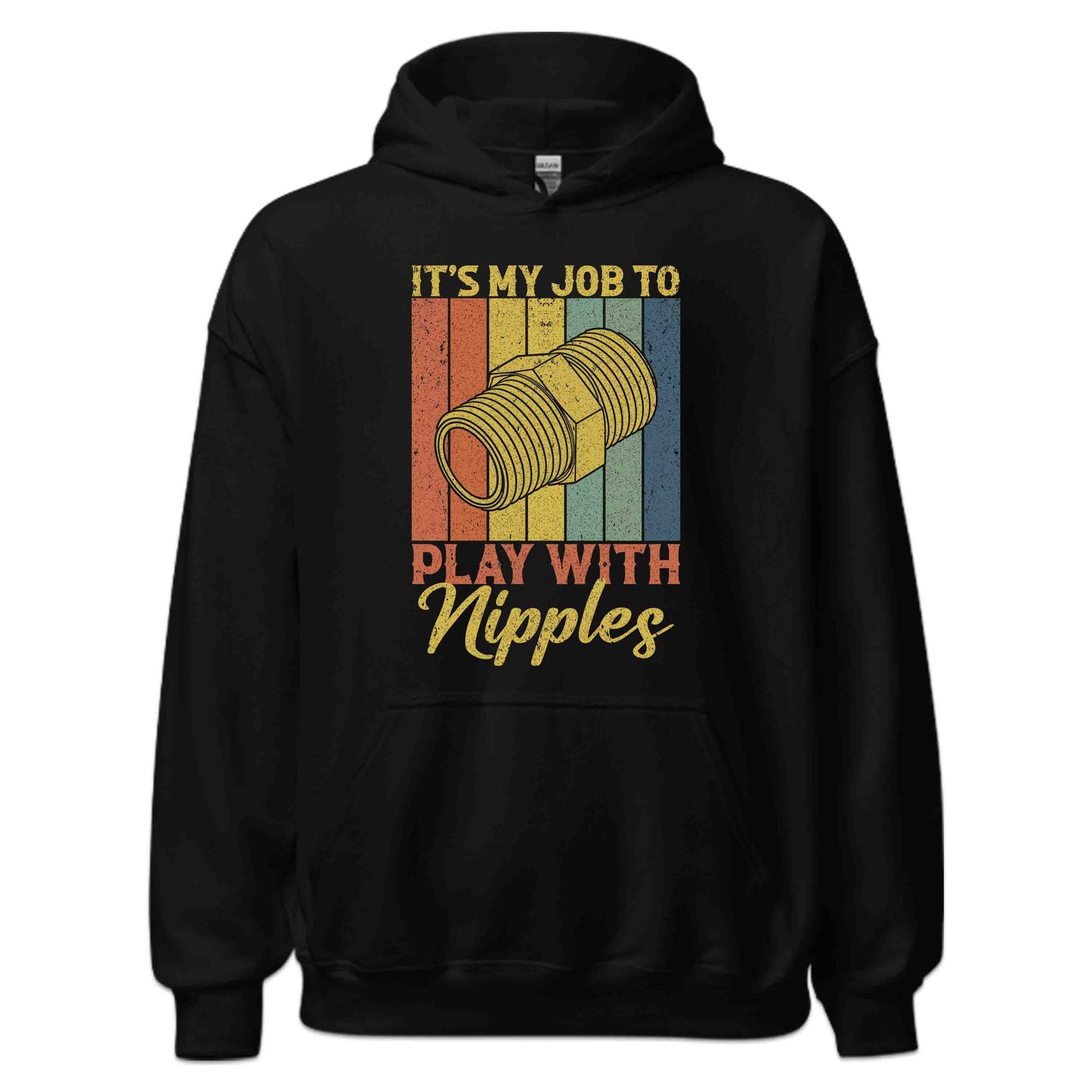 Hilarious Plumber Work It’s My Job to Play with Nipples Retro Plumbing Humor Gag | PRODUCT CODE: HLRPBMGNNPLS