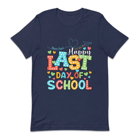 Happy Last Day Of School Summer Break | PRODUCT CODE: HPLSTDOH