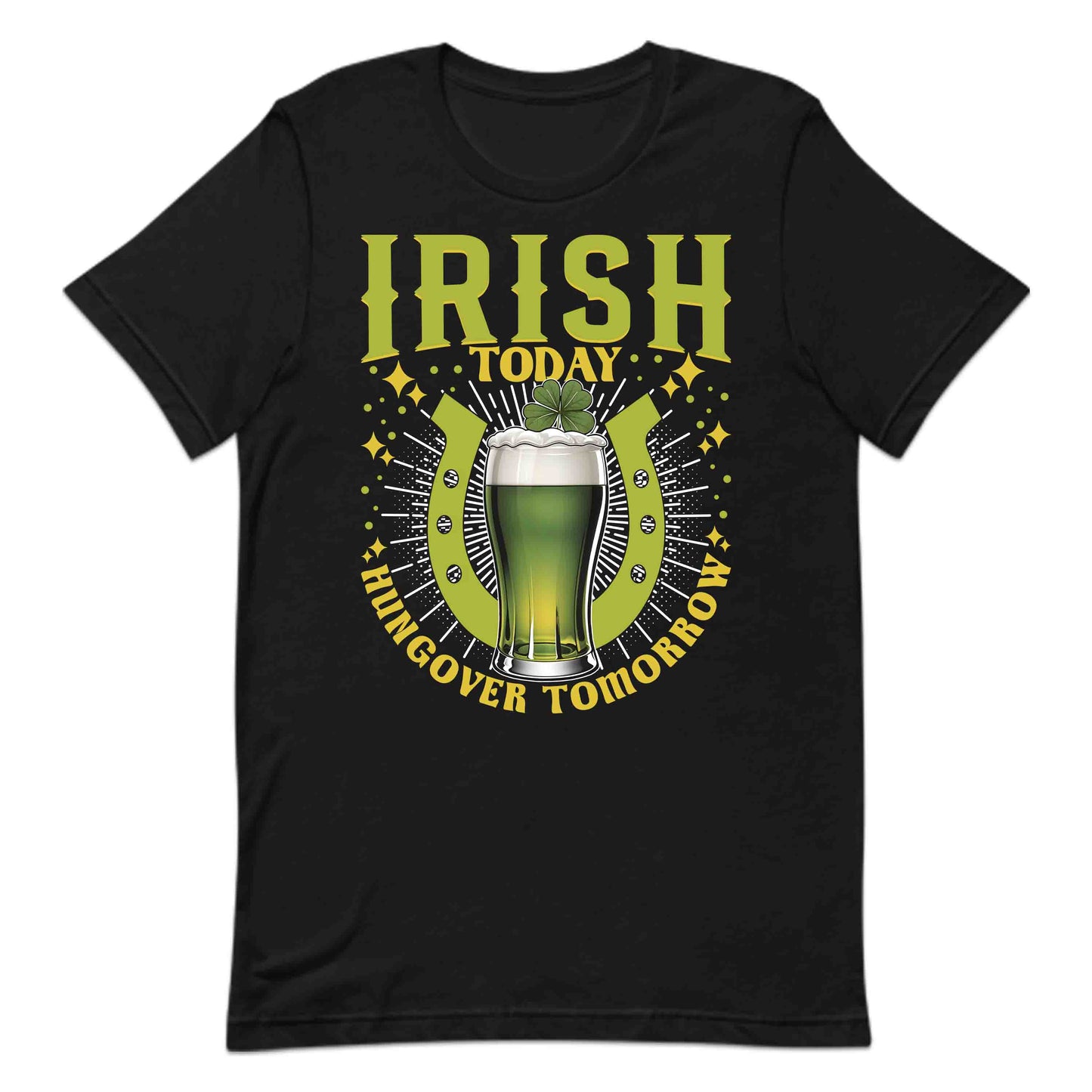 Irish Today Hungover Tomorrow St. Patrick’s Day Green Beer Drinking | PRODUCT CODE: IRHSTDYHNGBE
