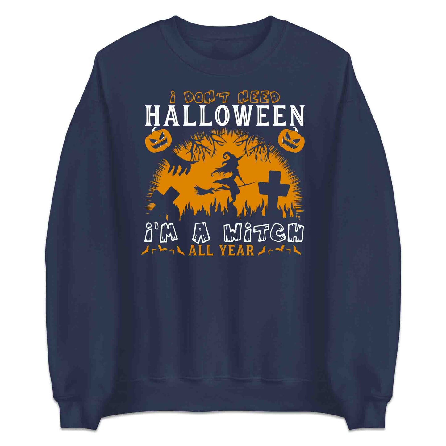 I’m a Witch All Year T-Shirt, Witchy Halloween Sweatshirt, Spooky Pumpkin Hoodie | PRODUCT CODE: IWERHJDSAN
