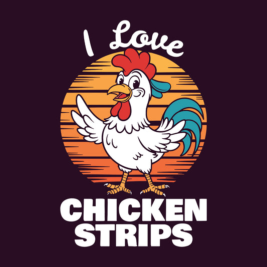I Love Chicken Strips – Funny Retro Fast Food T-Shirt, Sweatshirt & Hoodie | PRODUCT CODE: LDSFVWER