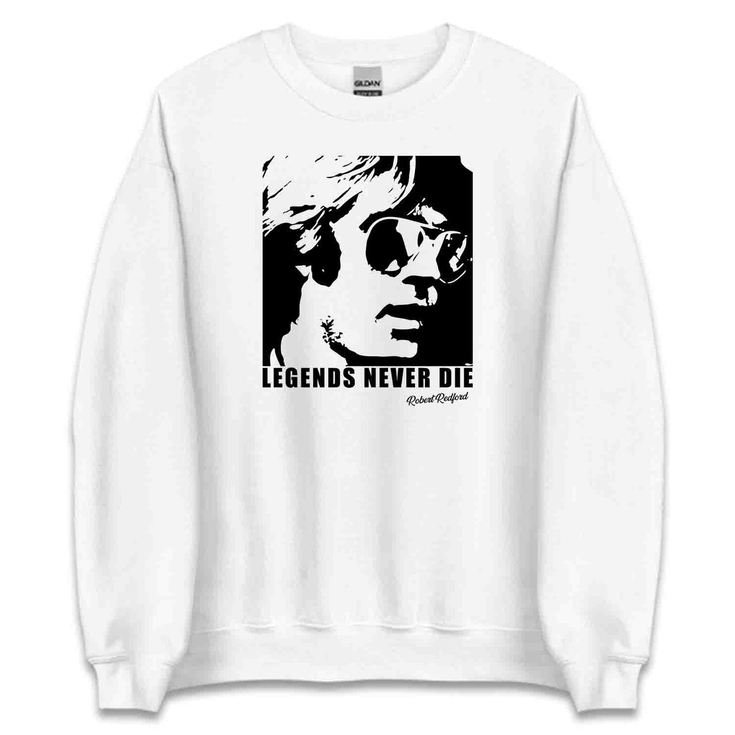 Legends Never Die Robert Redford T-Shirt, Retro 70s Sweatshirt, Classic Film Legend Hoodie | PRODUCT CODE: LGBVCYEIXS