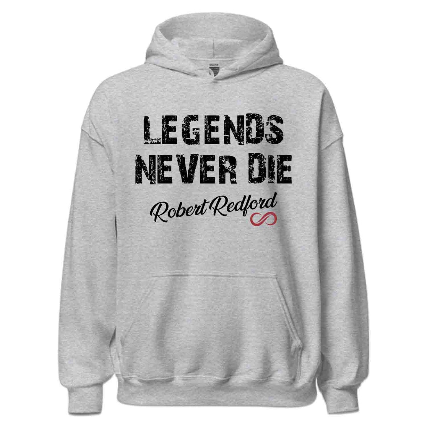 Legends Never Die Robert Redford T-Shirt, Classic Cinema Sweatshirt, Western Film Tribute Hoodie | PRODUCT CODE: LGFHSFDVR