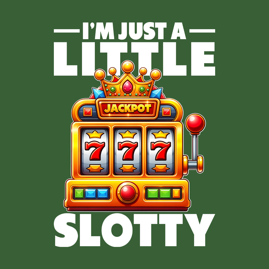Slot Machine I'm Just A Little Slotty Casino Humor | PRODUCT CODE: MJSTMCHNGA