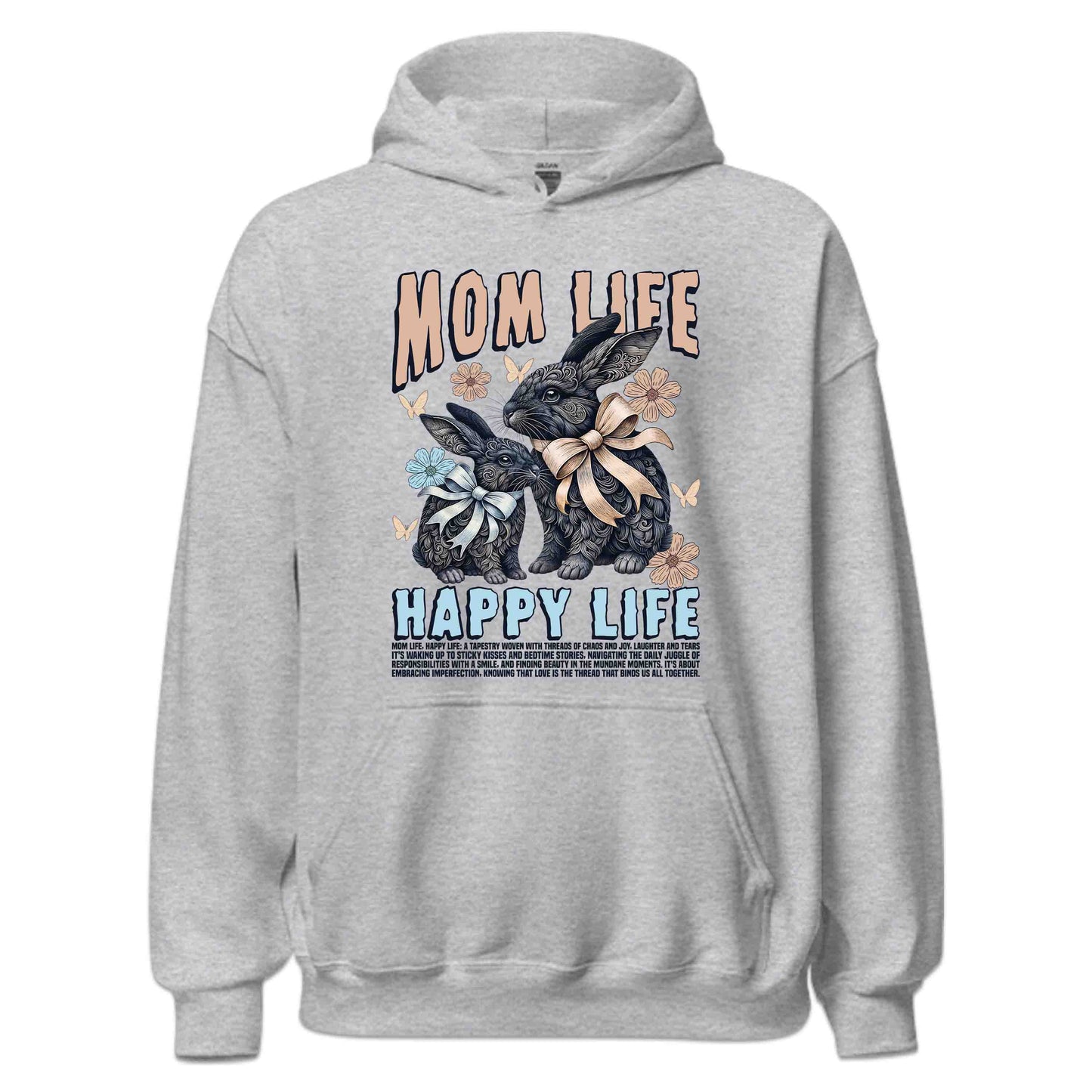 Mom Life Happy Life Bunny Mother's Day | PRODUCT CODE: MOLFEHPYTSYD
