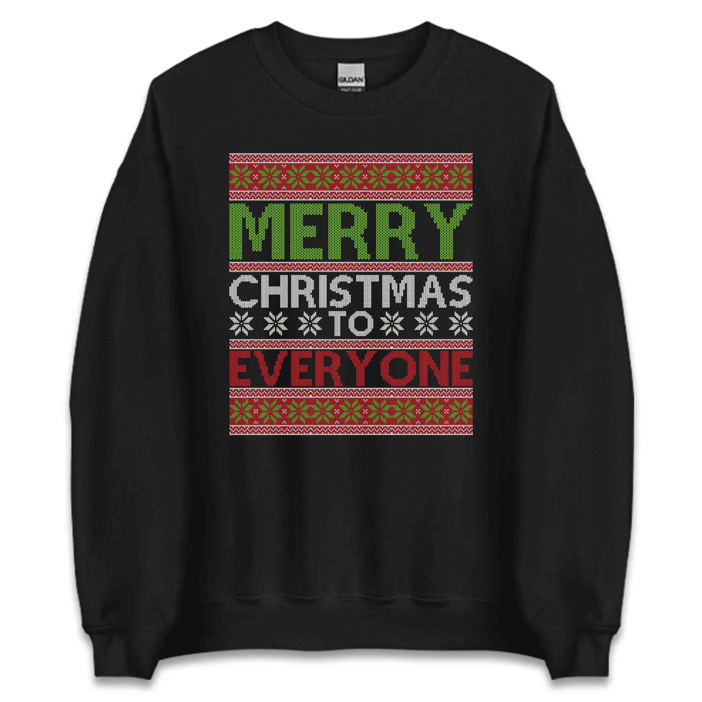 Merry Christmas To Everyone Ugly Xmas Funny Holiday | PRODUCT CODE: MTRMCHTOEVN