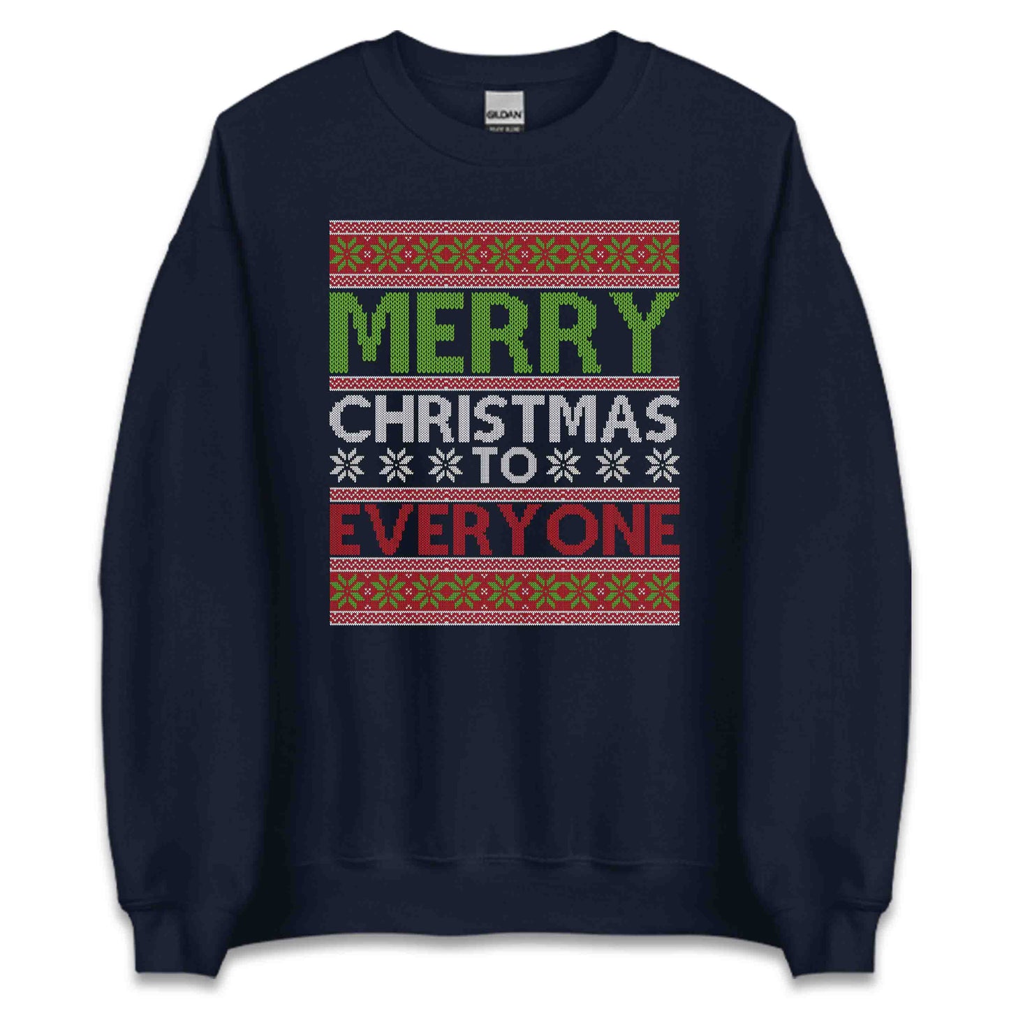 Merry Christmas To Everyone Ugly Xmas Funny Holiday | PRODUCT CODE: MTRMCHTOEVN