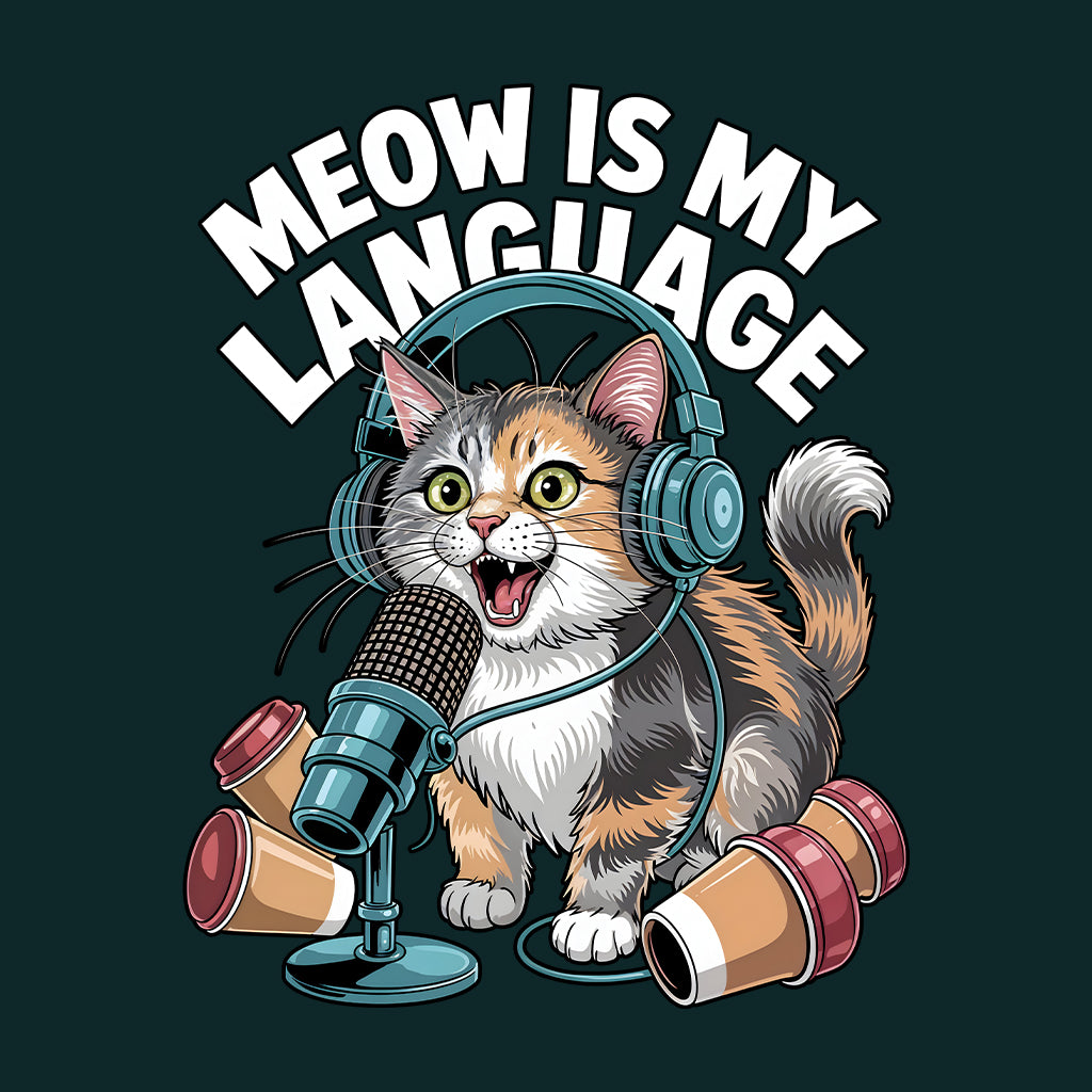 Meow Is My Language T-Shirt, DJ Cat Sweatshirt, Headphones Hoodie for Cat & Meme Lovers | PRODUCT CODE: MWQEKJIDS