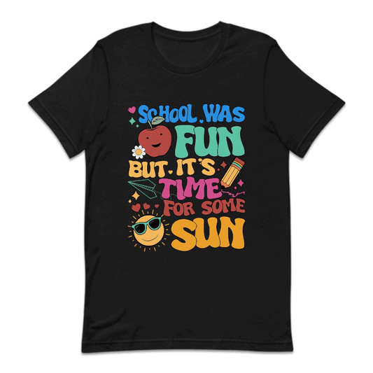 School Was Fun But It's Time For Some Sun | PRODUCT CODE: NUSMRETBS