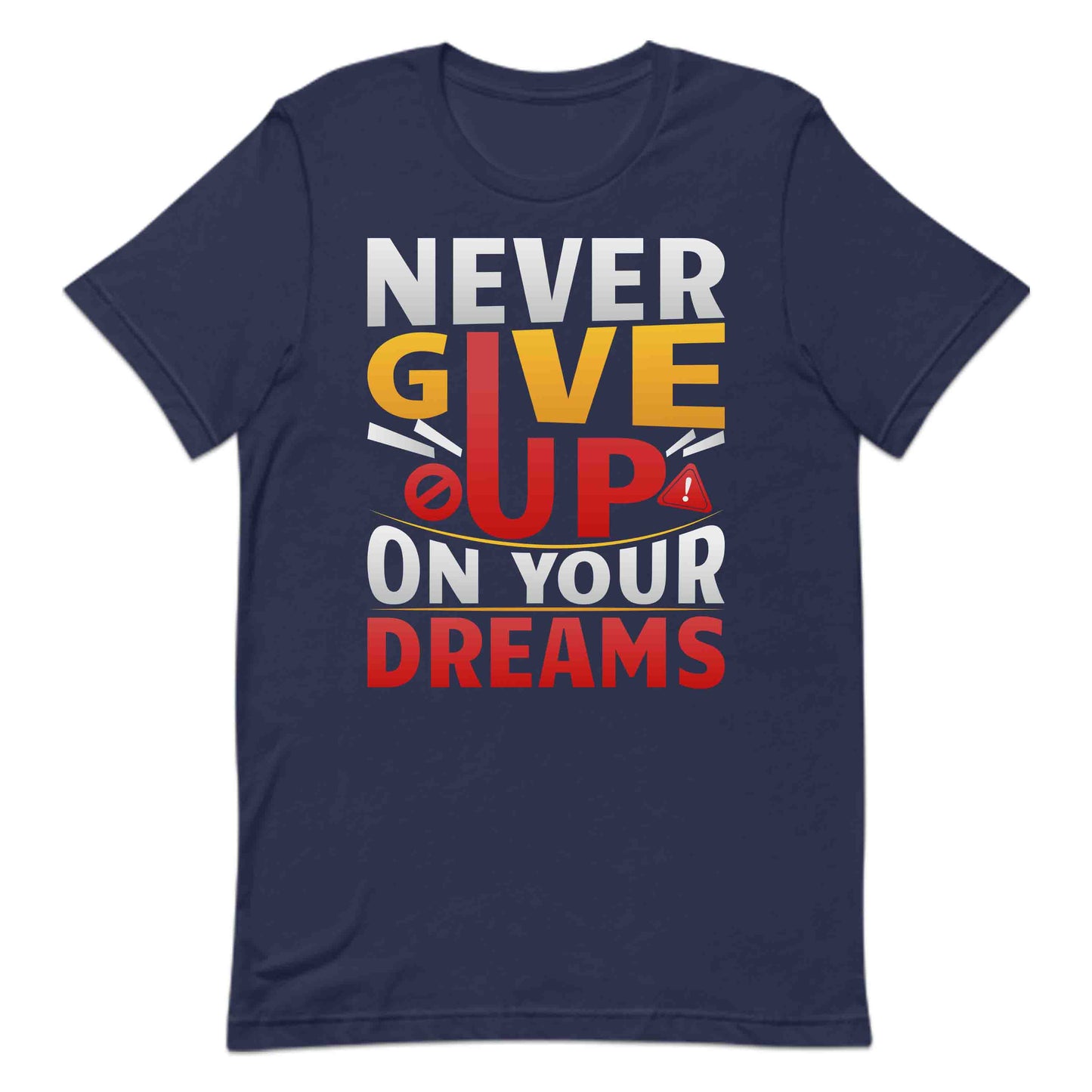 Never Give Up on Your Dreams Motivational Quote | PRODUCT CODE: NVRGVPUDRMQU