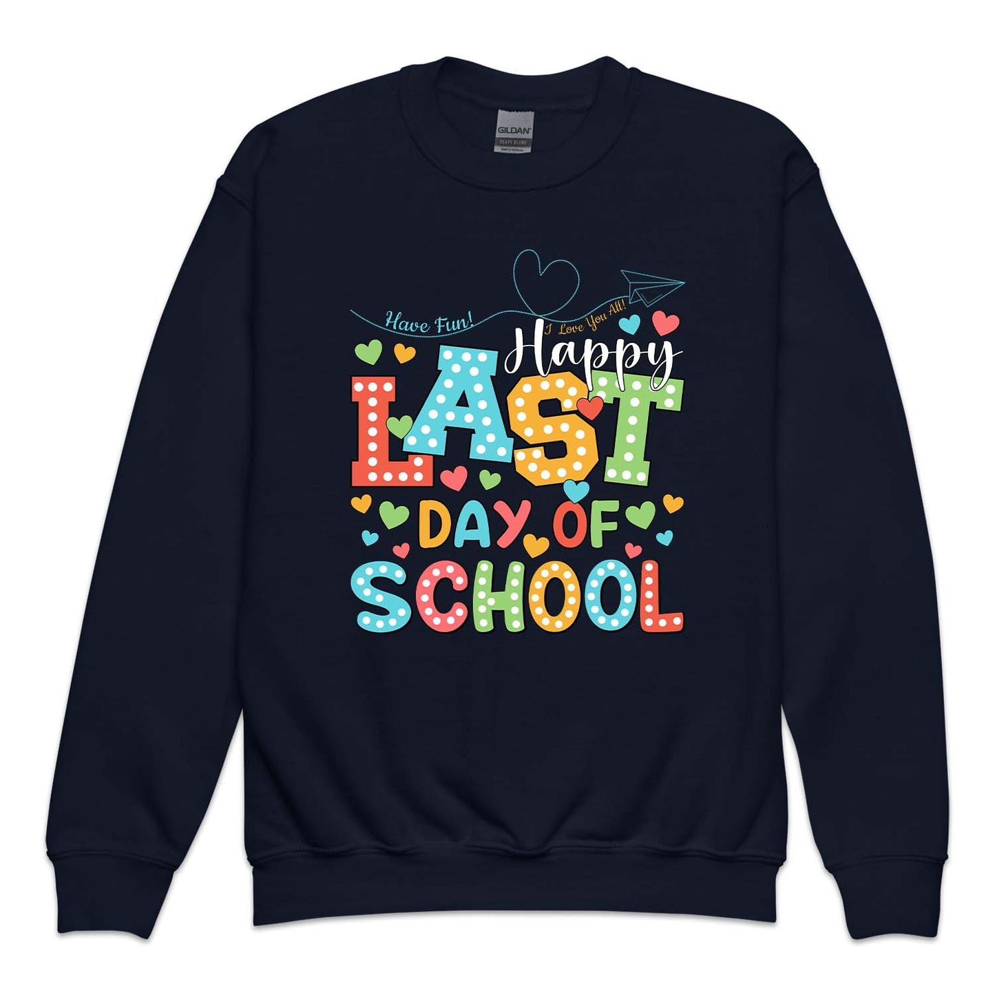 Happy Last Day Of School Hello Summer | PRODUCT CODE: HPLSTDOH