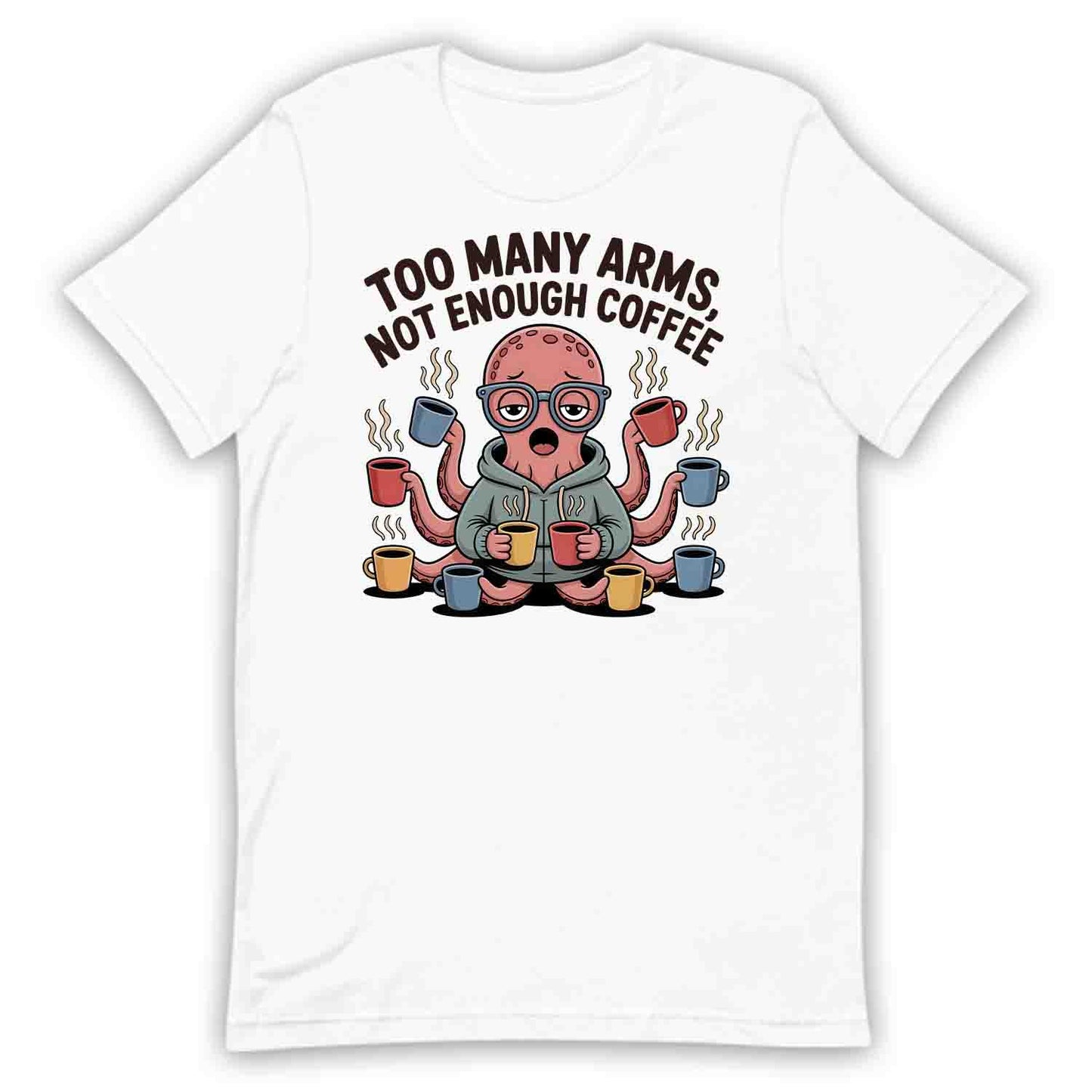 Octopus Coffee T-Shirt, Caffeine Addict Sweatshirt, Funny Quirky Hoodie | PRODUCT CODE: OWERBKXC