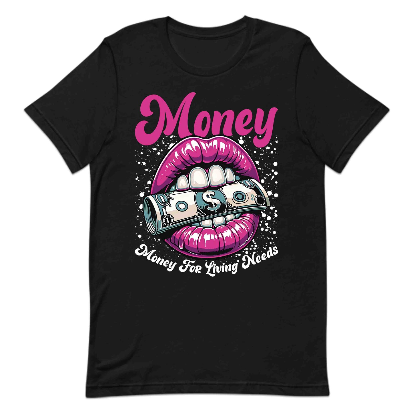 Pink Lips Biting Dollar Bill Money for Living Needs Slogan | PRODUCT CODE: PKNLPSBTNFDB