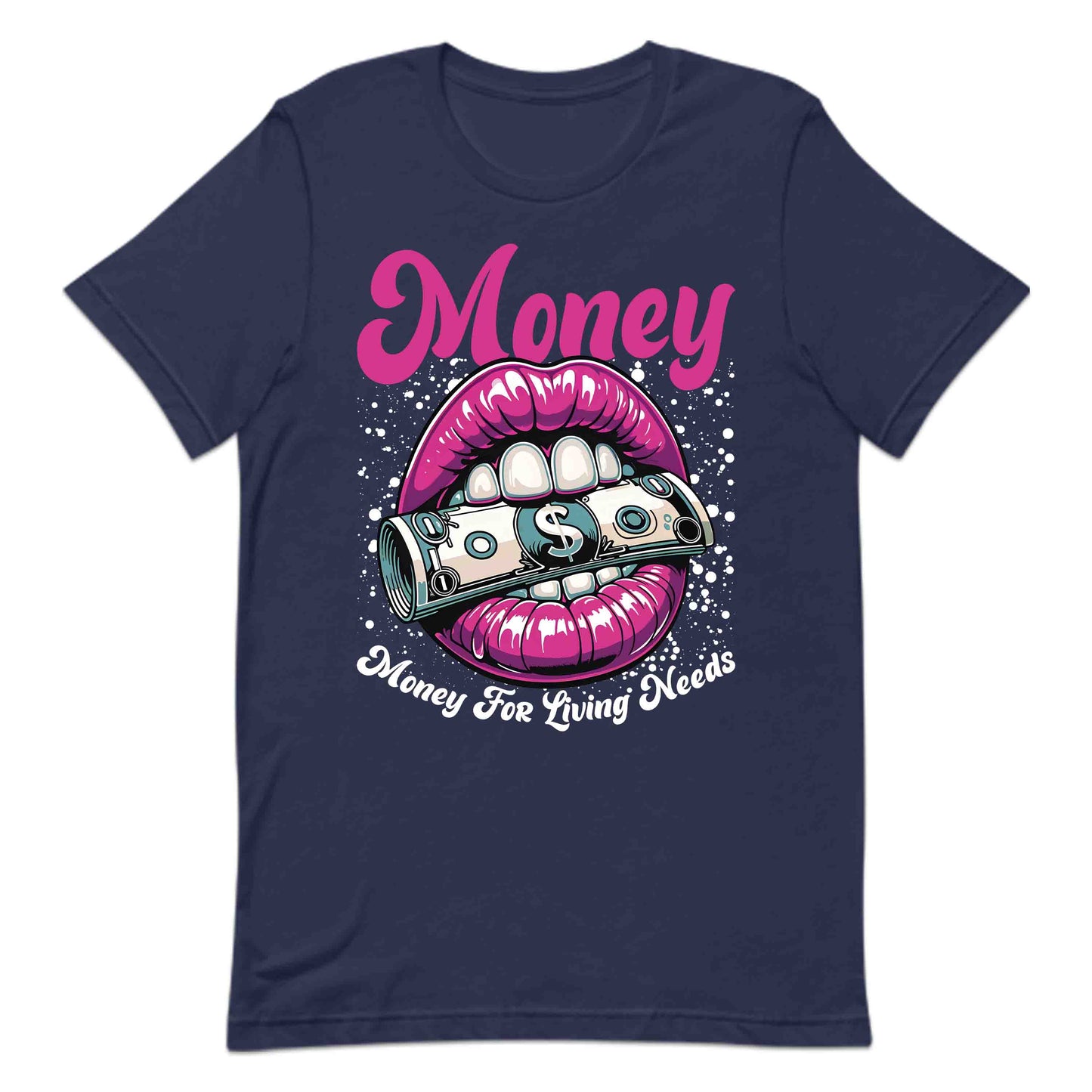 Pink Lips Biting Dollar Bill Money for Living Needs Slogan | PRODUCT CODE: PKNLPSBTNFDB
