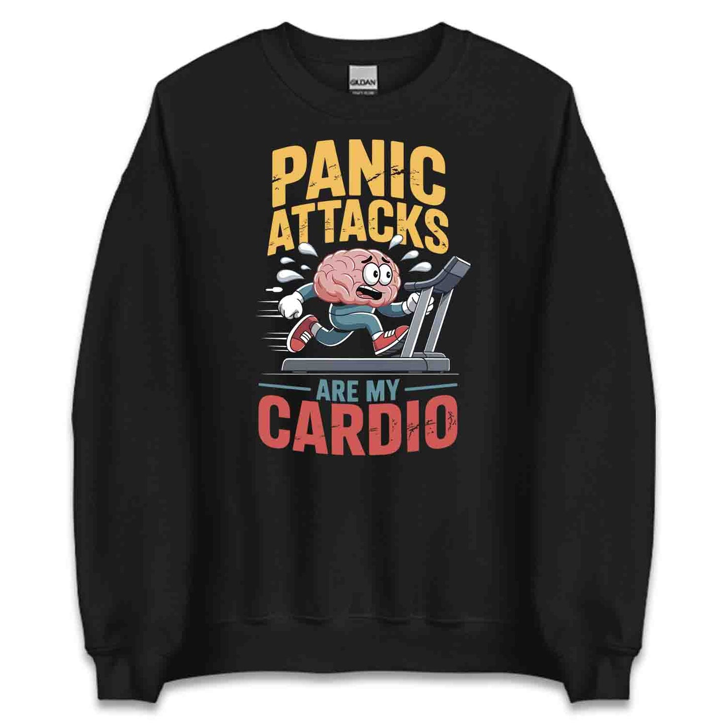 Panic Attacks Cardio T-Shirt, Brain Humor Sweatshirt, Mental Health Hoodie | PRODUCT CODE: POASDNWRIK
