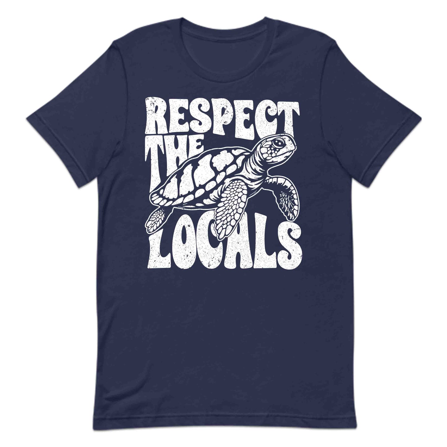 Respect the Locals Sea Turtle Ocean Conservation Save the Turtles Beach Lover Marine Life Protection | PRODUCT CODE: RBSPEBTXKAIE