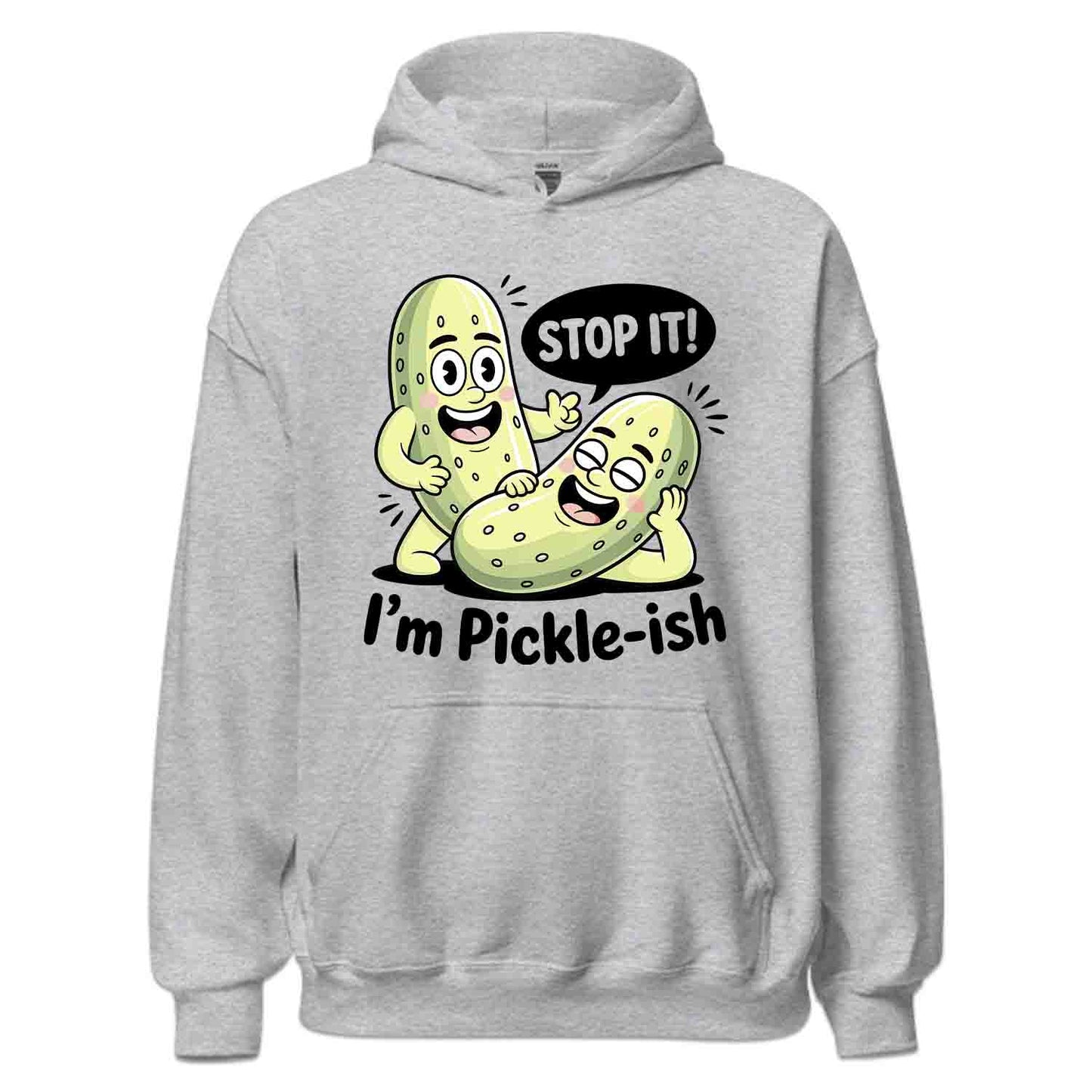 Stop It I’m Pickle-ish T-Shirt, Dill Pickle Pun Sweatshirt, Funny Veggie Hoodie | PRODUCT CODE: SADUYGQEW