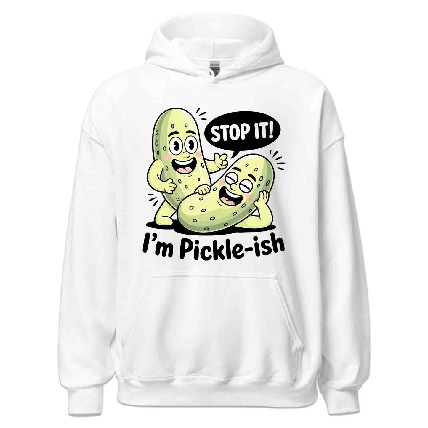 Stop It I’m Pickle-ish T-Shirt, Dill Pickle Pun Sweatshirt, Funny Veggie Hoodie | PRODUCT CODE: SADUYGQEW