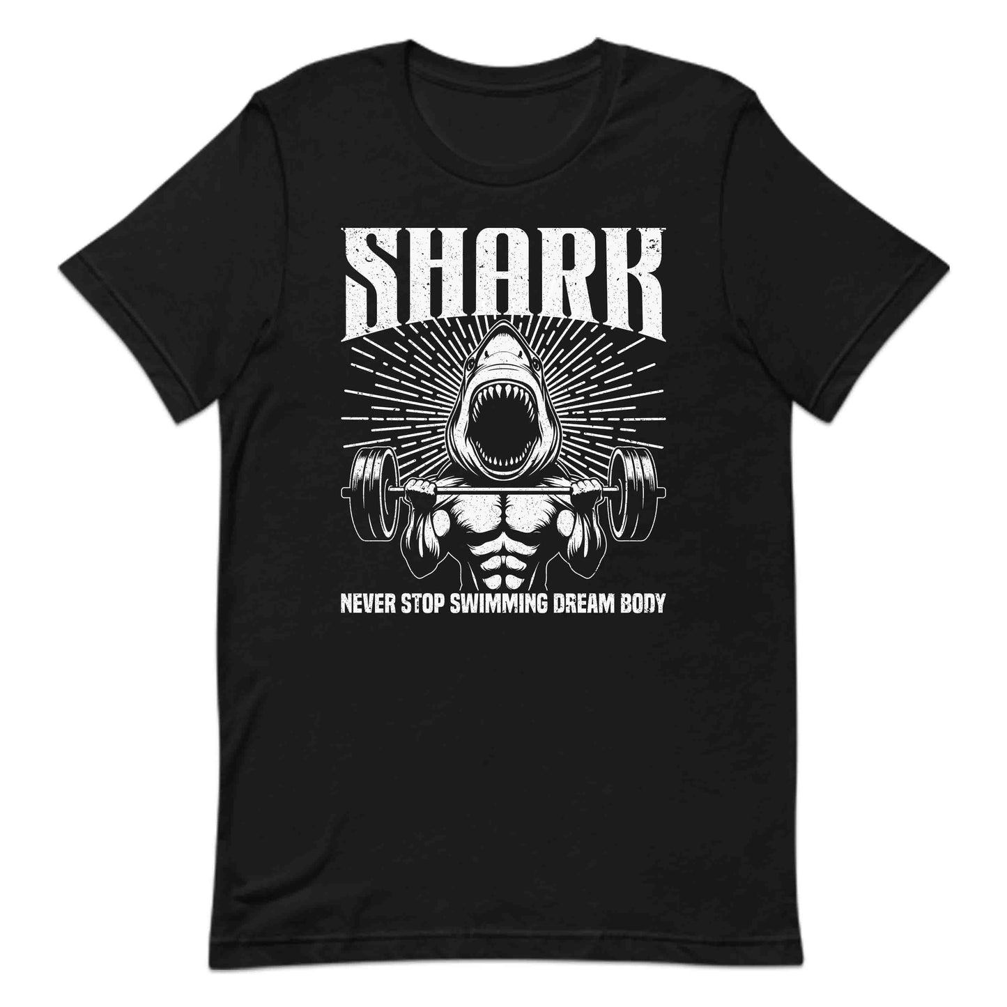 Shark Never Stop Swimming Dream Body Weightlifting Shark Gym | PRODUCT CODE: SKRHGMYNVRT