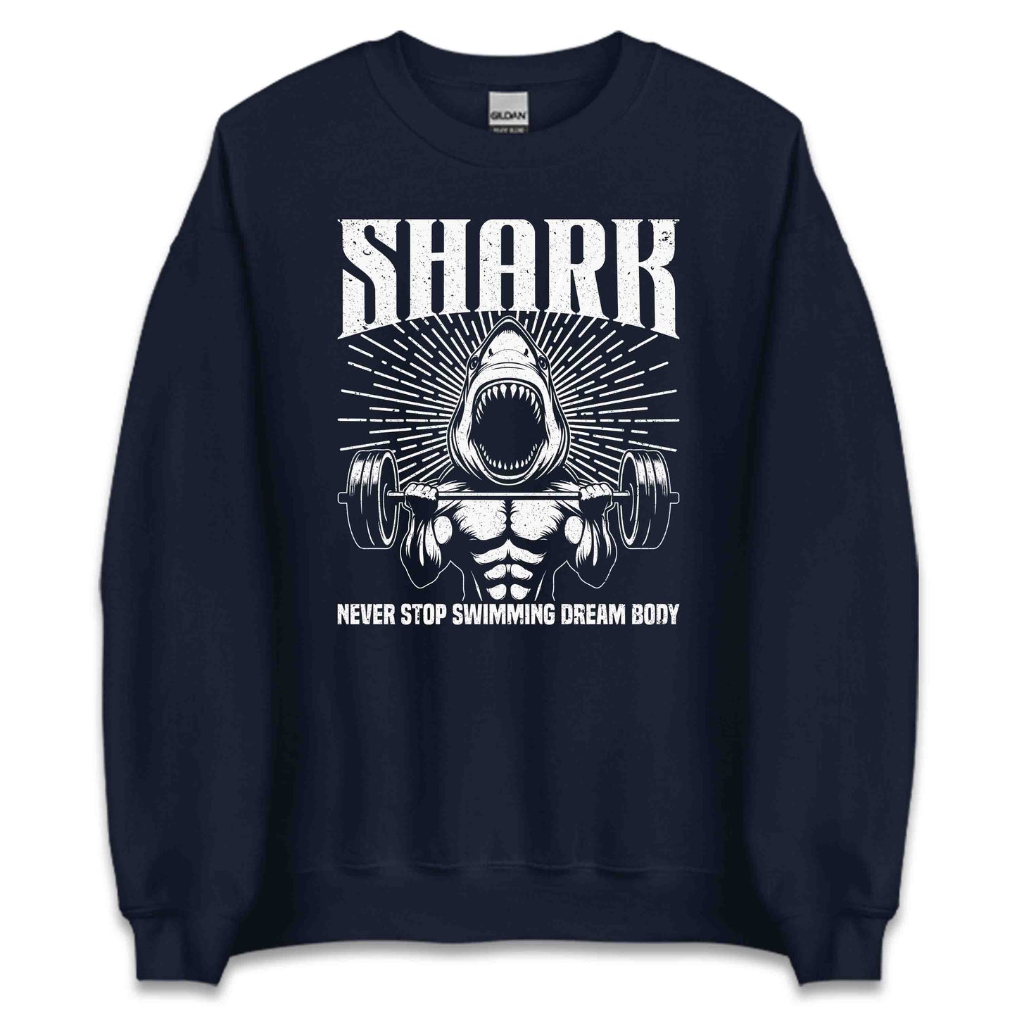 Shark Never Stop Swimming Dream Body Weightlifting Shark Gym | PRODUCT CODE: SKRHGMYNVRT