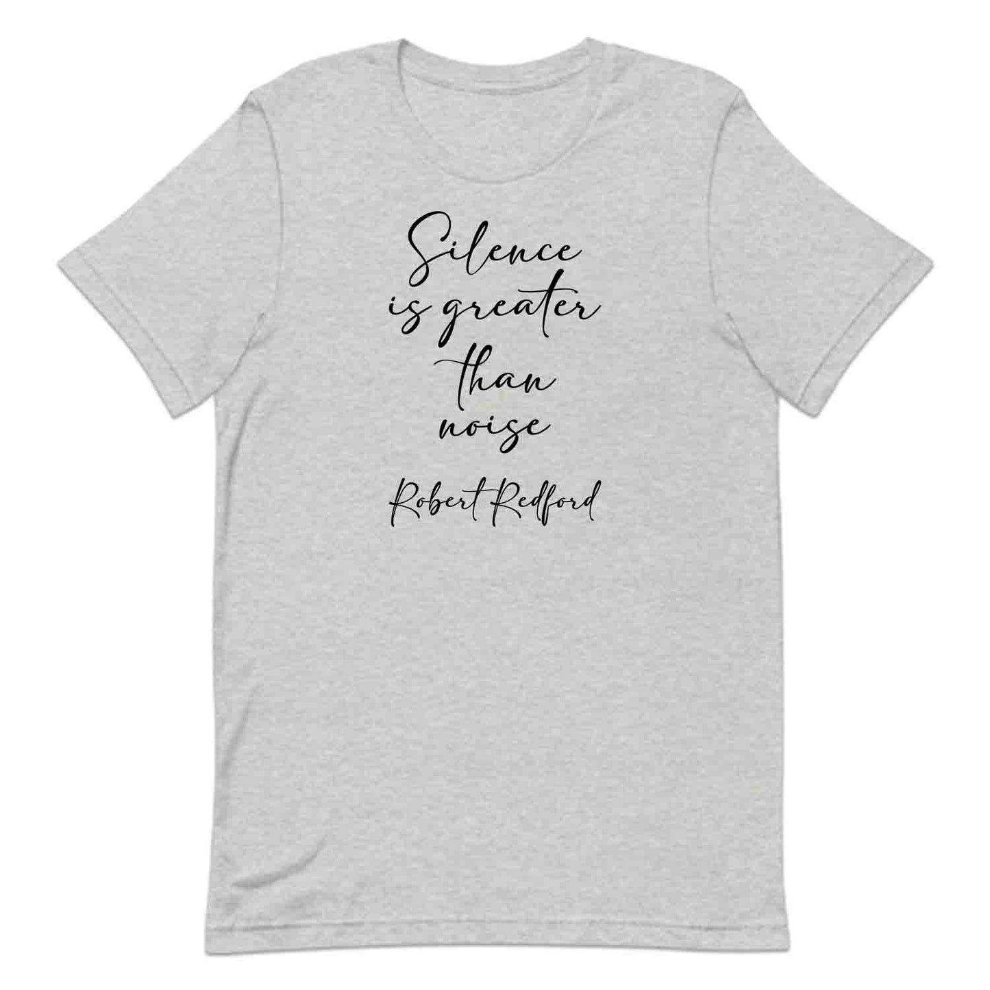 Silence Is Greater Than Noise T-Shirt, Robert Redford Quote Sweatshirt, Classic Film Legend Hoodie | PRODUCT CODE: SLERBVCYG