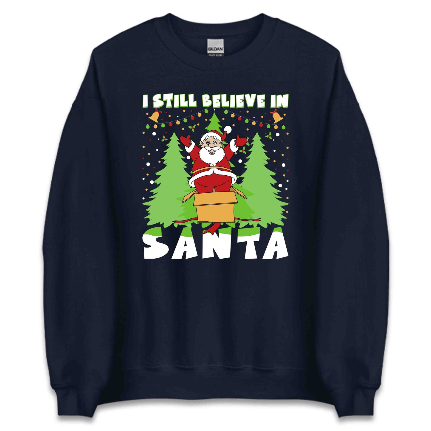 I Still Believe In Santa Christmas Magic Santa Believers Xmas | PRODUCT CODE: STLBVNTCHMGC