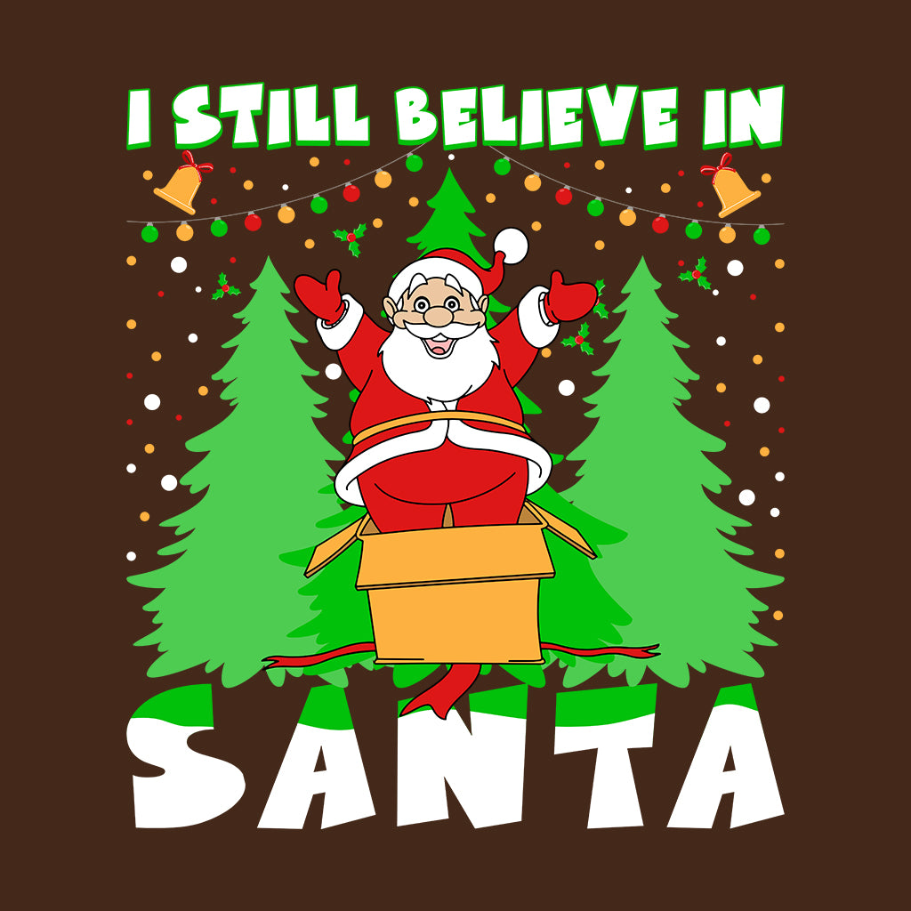 I Still Believe In Santa Christmas Magic Santa Believers Xmas | PRODUCT CODE: STLBVNTCHMGC
