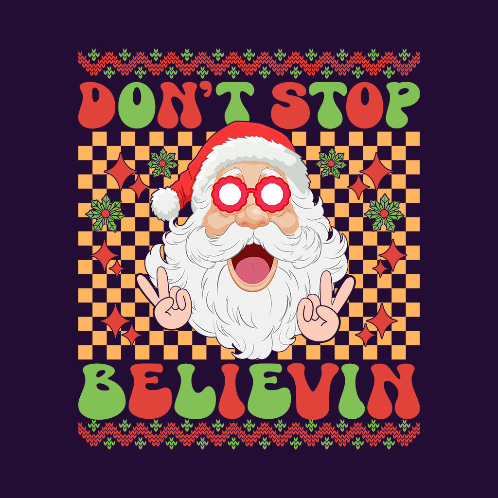 Don't Stop Believin Santa Christmas Retro Groovy Xmas Holiday | PRODUCT CODE: STPBLVCHRMA