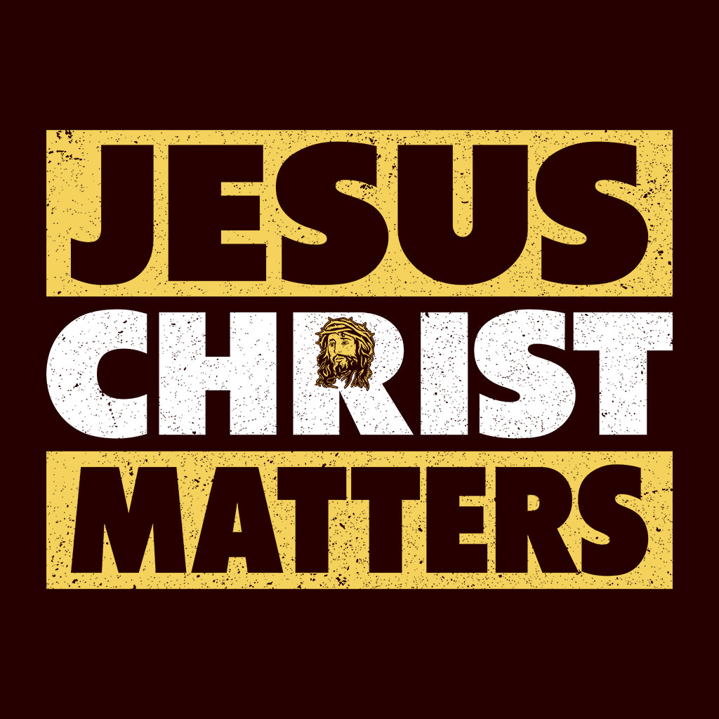 Jesus Christ Matters Inspirational Jesus Belief | PRODUCT CODE: SUJCHMTRF