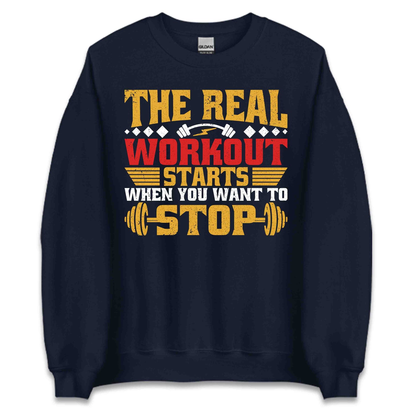 The Real Workout Starts When You Want To Stop Motivational Gym Quote | PRODUCT CODE: THRLEWKROSMG