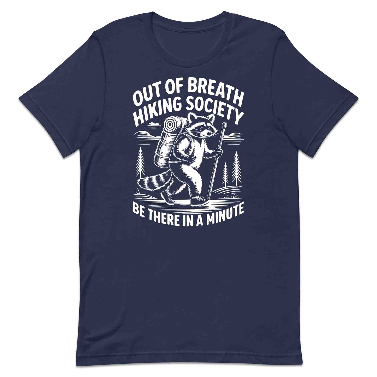Tired Raccoon Hiking T-Shirt, Out of Breath Sweatshirt, Funny Hiking Hoodie | PRODUCT CODE: TJKREWSDF