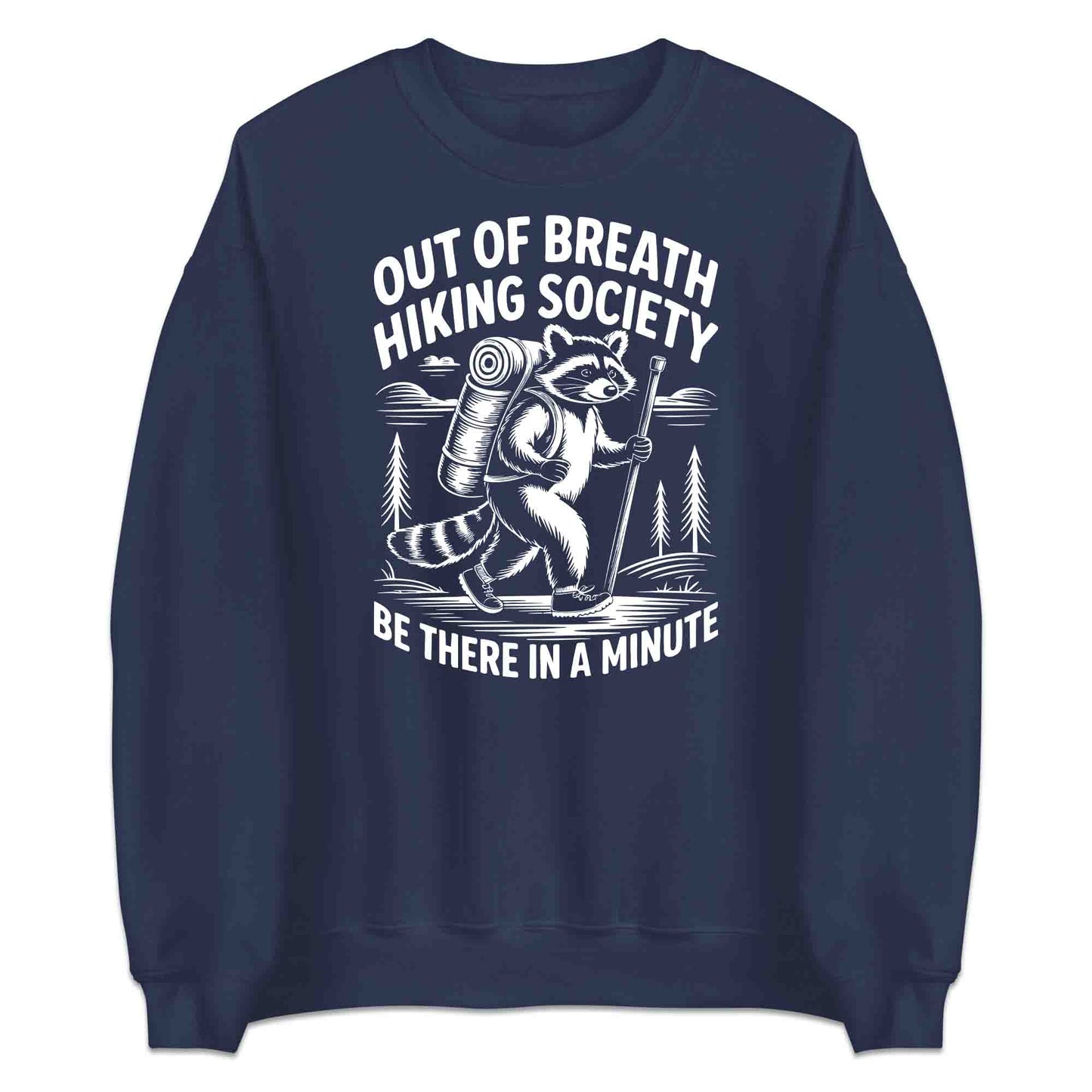 Tired Raccoon Hiking T-Shirt, Out of Breath Sweatshirt, Funny Hiking Hoodie | PRODUCT CODE: TJKREWSDF