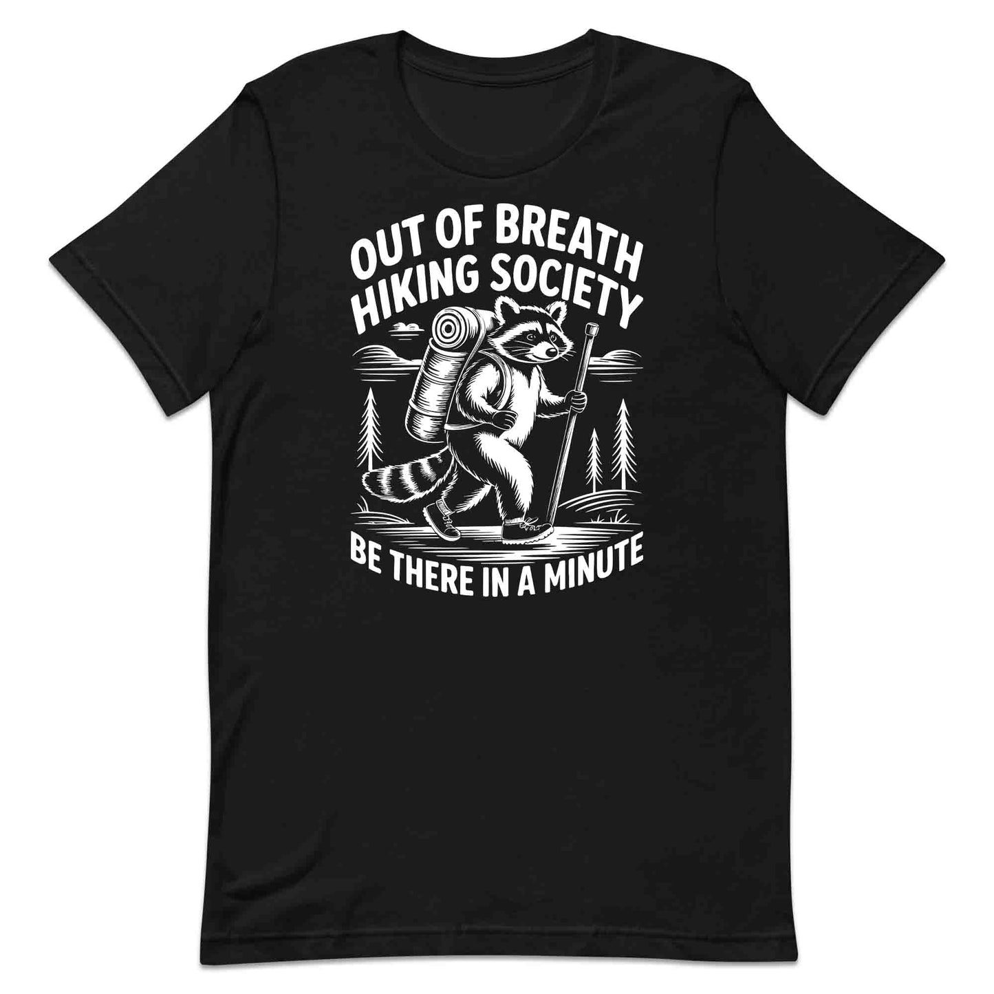 Tired Raccoon Hiking T-Shirt, Out of Breath Sweatshirt, Funny Hiking Hoodie | PRODUCT CODE: TJKREWSDF