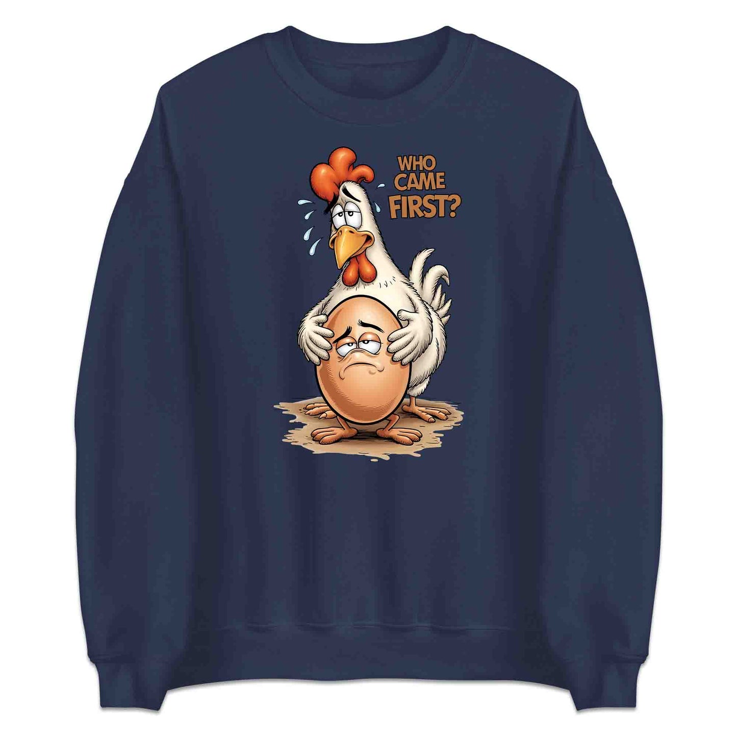 Who Came First T-Shirt, Funny Chicken Sweatshirt, Farm Humor Hoodie | PRODUCT CODE: WERKJHSA