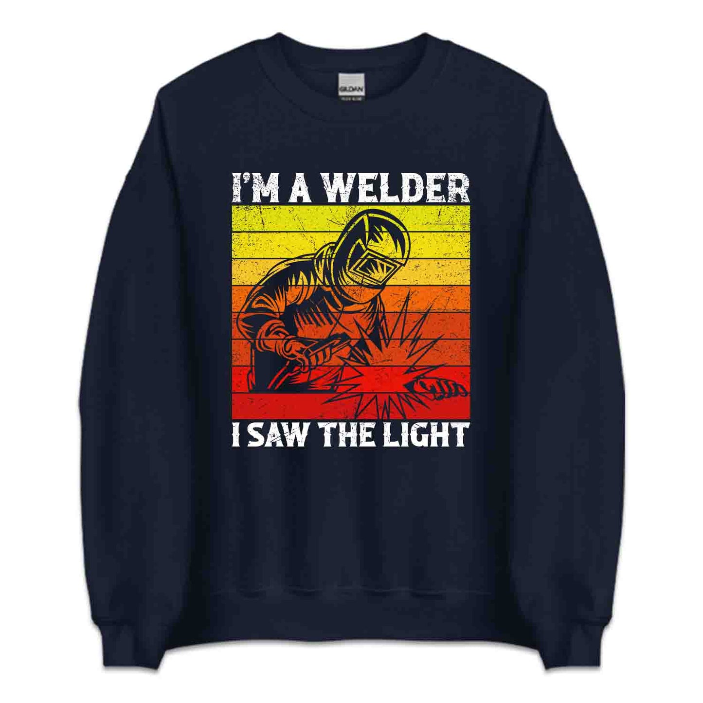I'm A Welder I Saw The Light Labor Day Welder | PRODUCT CODE: WLDSWLGHTH