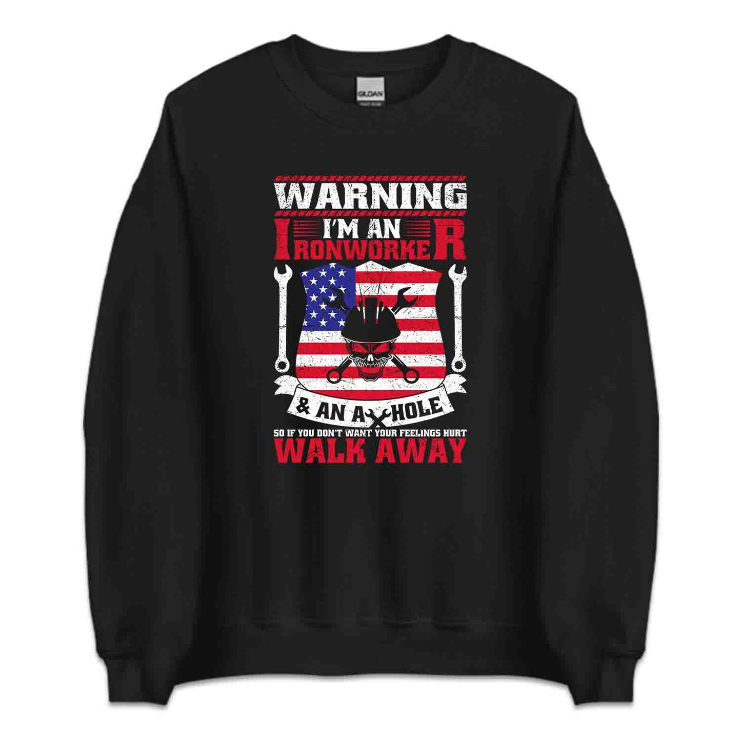 Warning I’m An Ironworker & An Asshole Labor Day | PRODUCT CODE: WNGRNOWKE