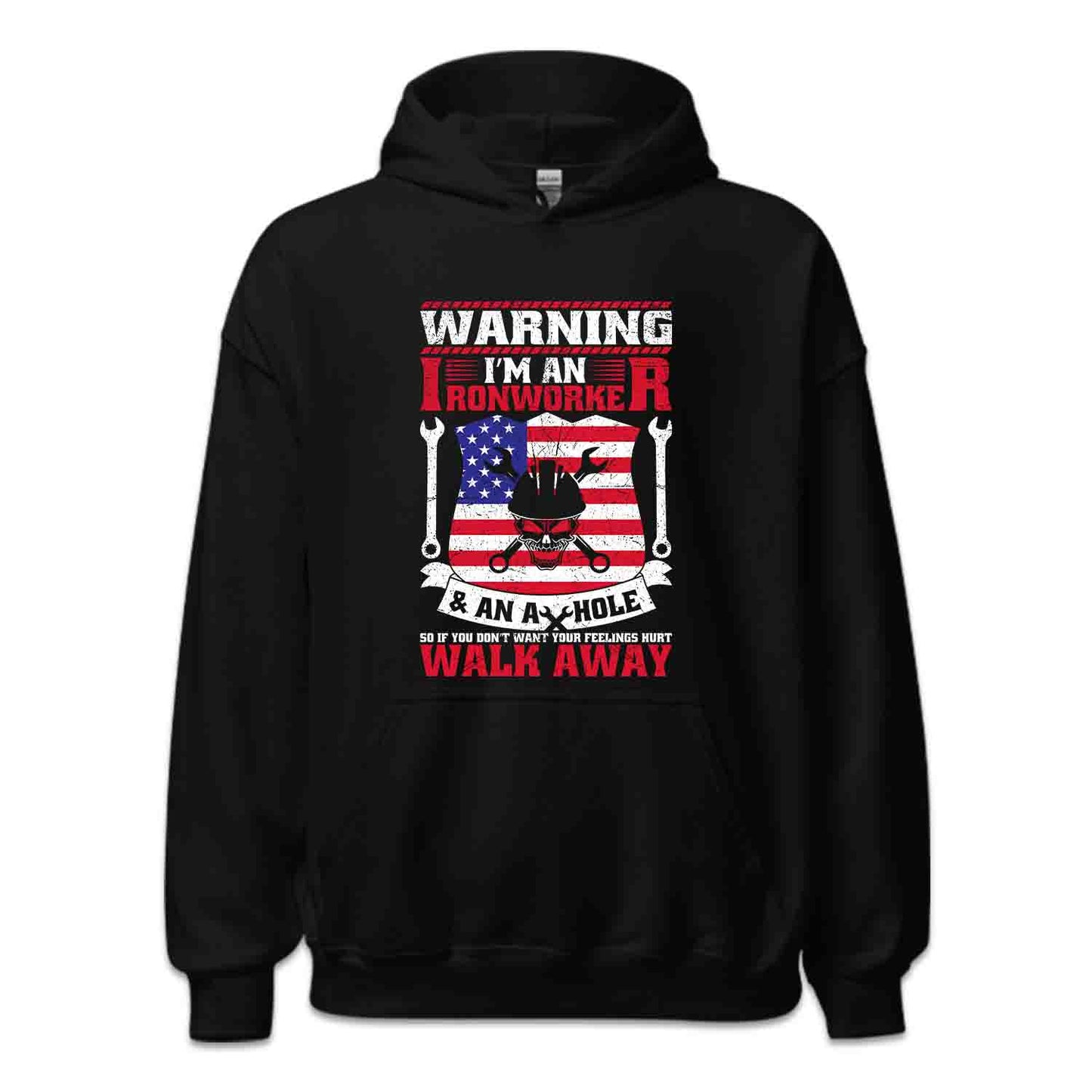 Warning I’m An Ironworker & An Asshole Labor Day | PRODUCT CODE: WNGRNOWKE