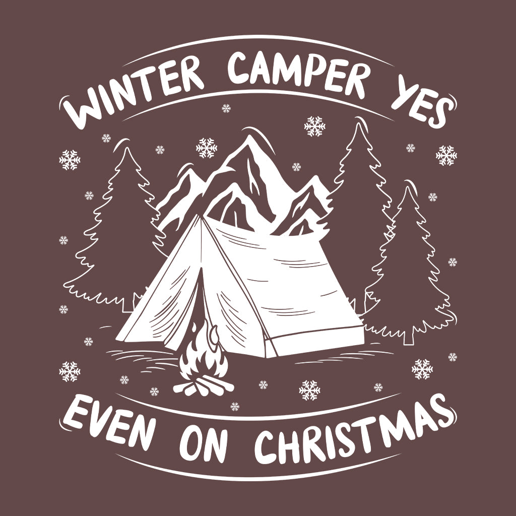 Winter Camper Yes Even On Christmas Cozy Holiday Xmas | PRODUCT CODE: WNTRCMRESNA