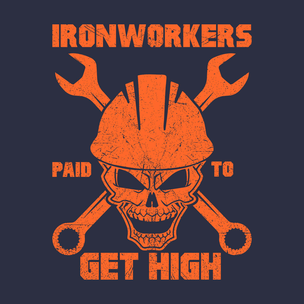 Ironworkers Paid To Get High Labor Day | PRODUCT CODE: WRKIRNSTLE