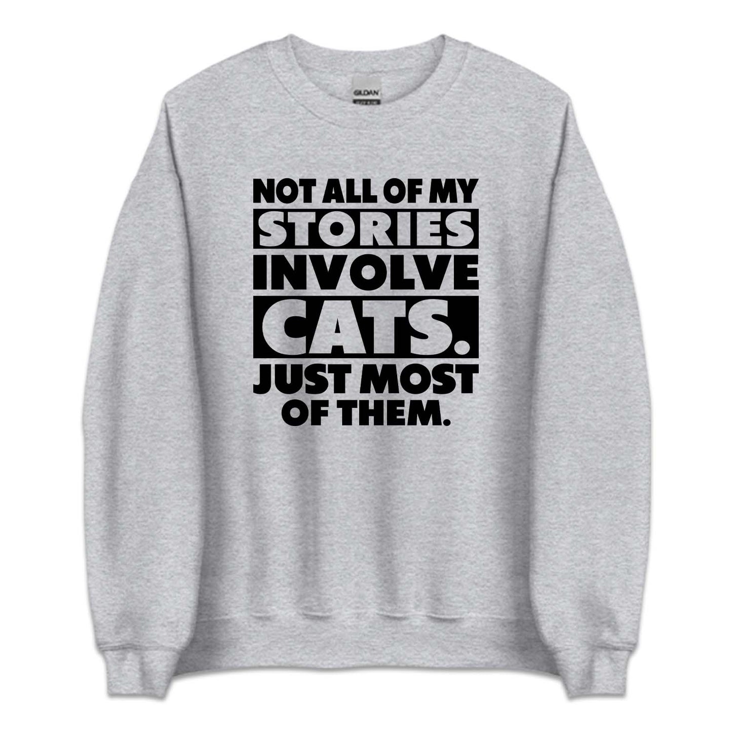 Not All Of My Stories Involve Cats Just Most Of Them | PRODUCT CODE: NTALOMSTCJ
