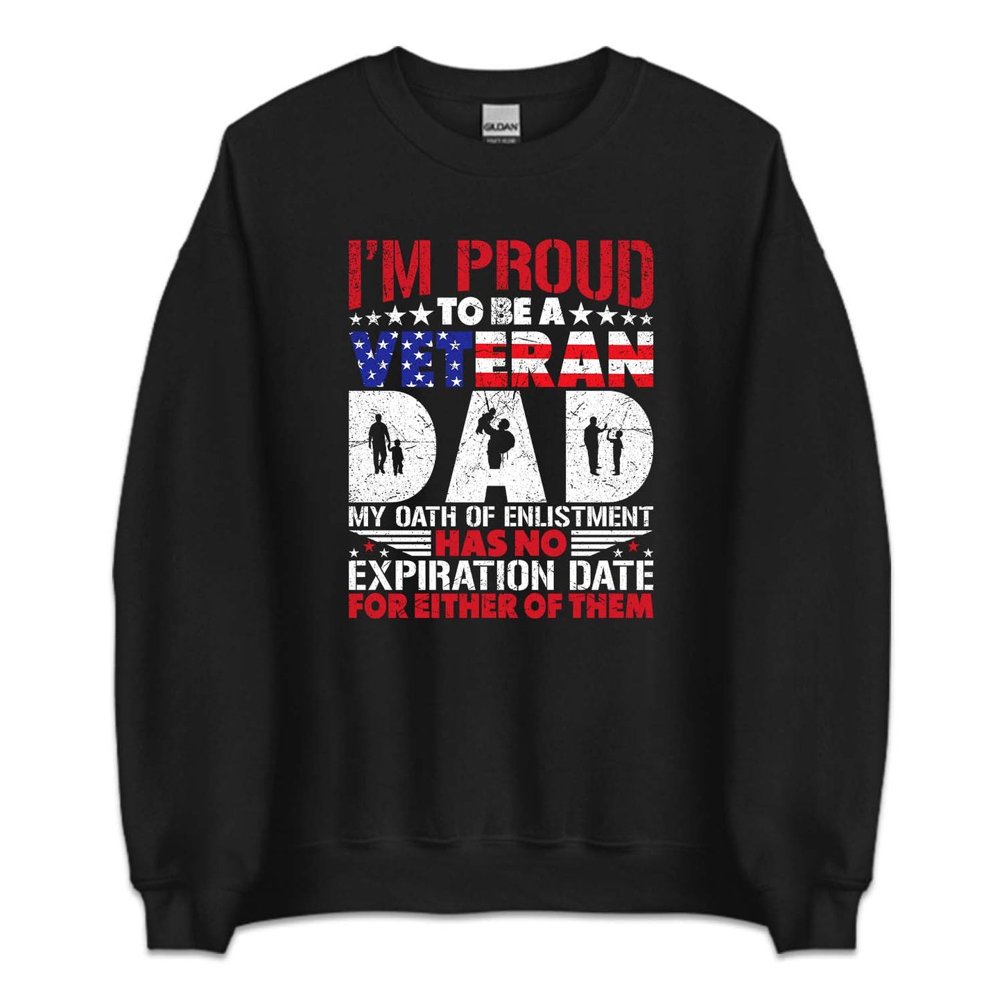 Proud To Be A Veteran Dad My Oath Of Enlistment Has No Expiration Date | PRODUCT CODE: PRDTBAVMOH