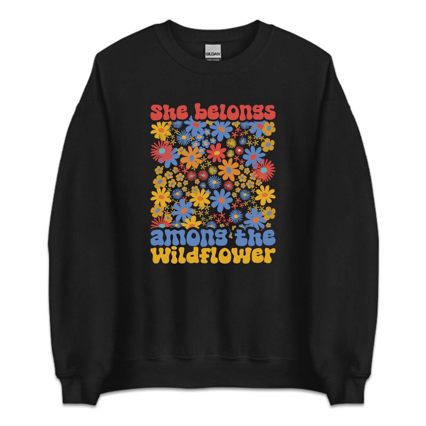 She Belongs Among The Wildflower Retro Groovy Flowers | PRODUCT CODE: SHBLGNAMWF