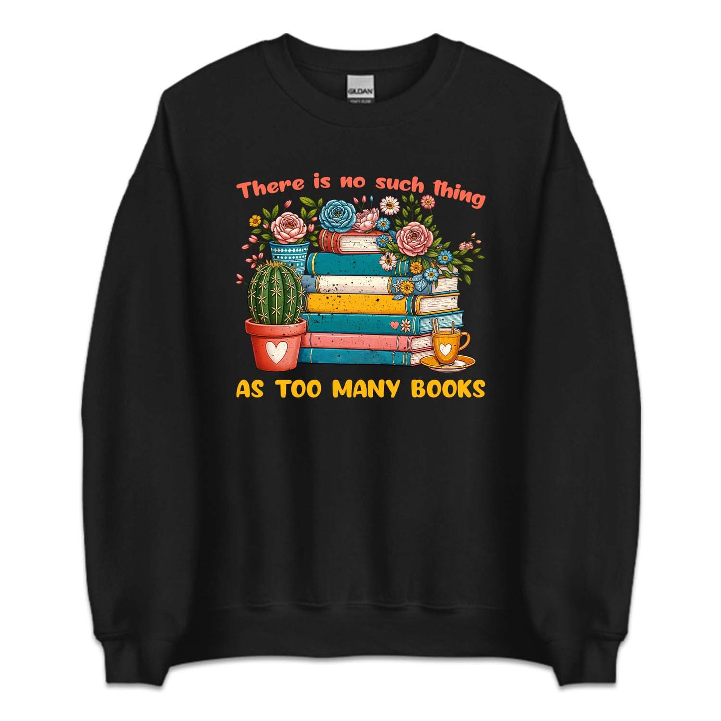 There Is No Such Thing As Too Many Books | PRODUCT CODE: TSNUCHATMB