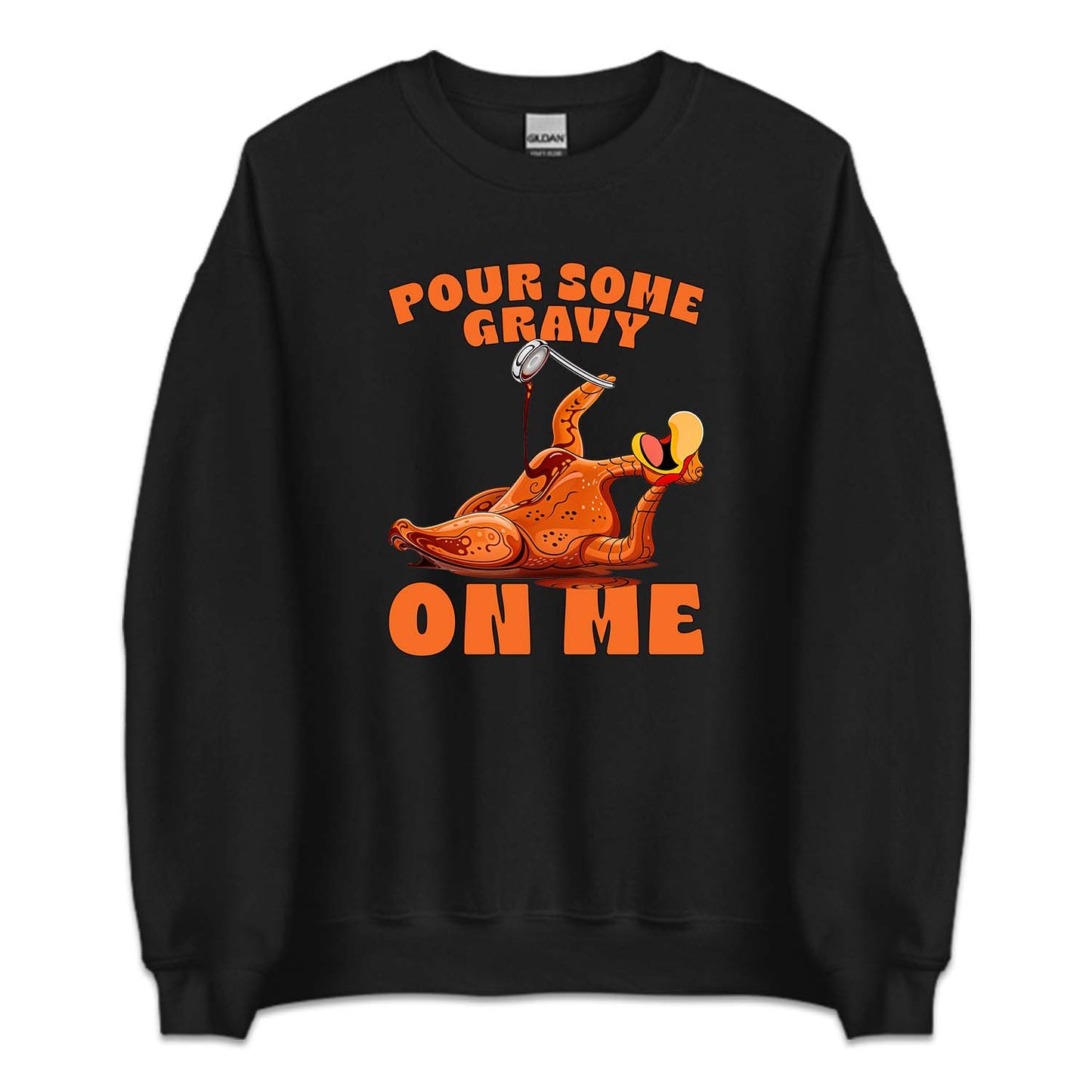 Pour Some Gravy On Me Thanksgiving Turkey Hilarious Friendsgiving Parody | PRODUCT CODE: PRSGRVYMTHK