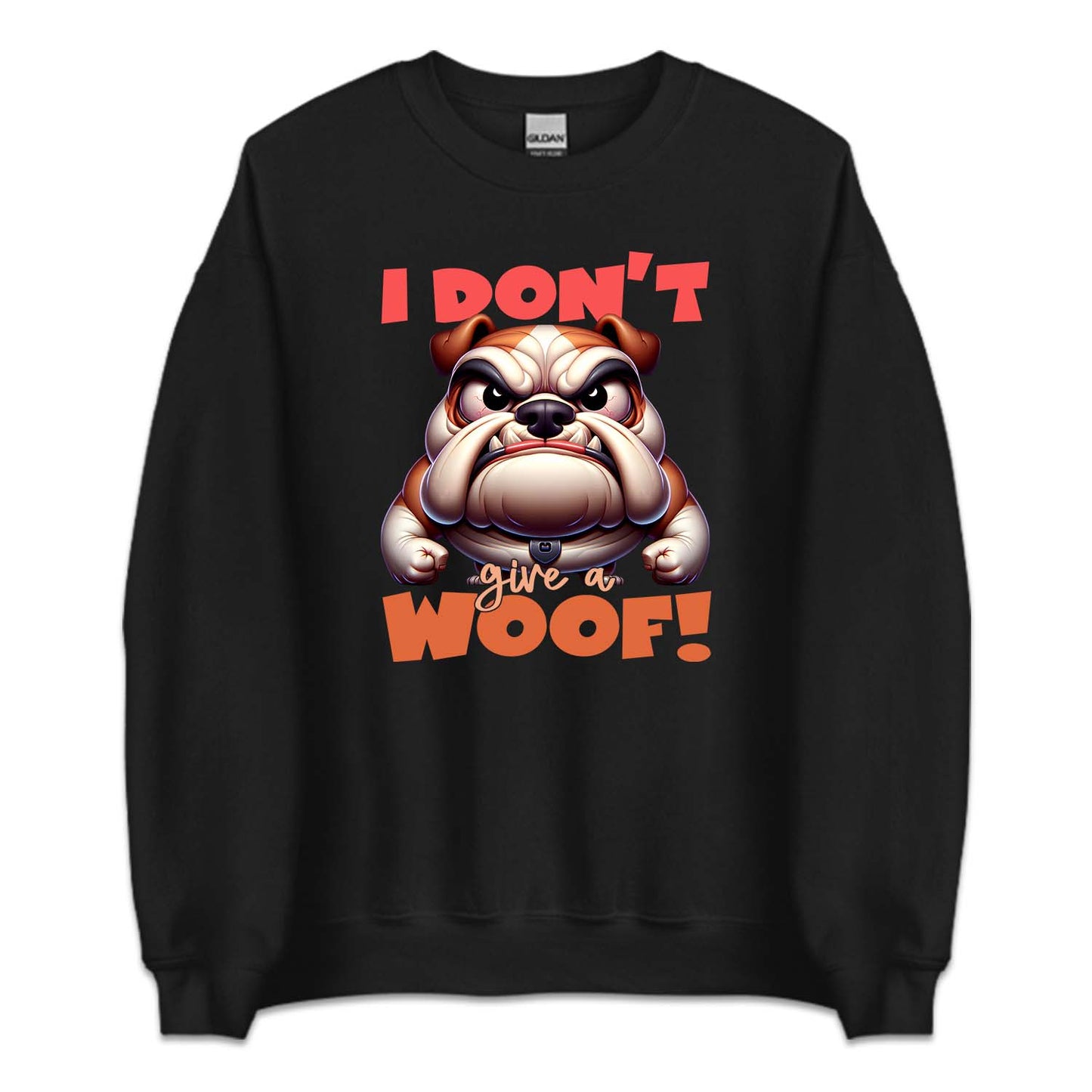 I Don't Give A Woof Angry Bulldog | PRODUCT CODE: IDNTGVAWFO
