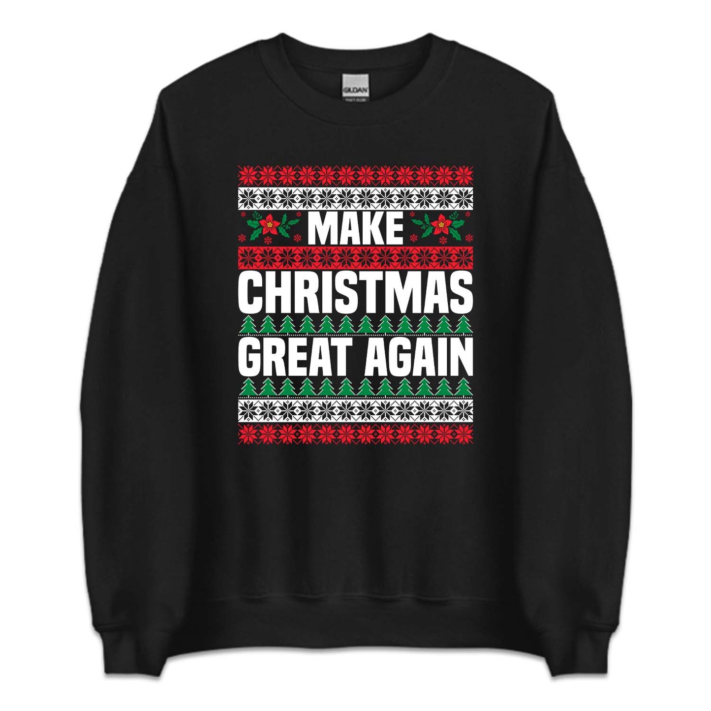 Make Christmas Great Again Xmas Festive Holiday | PRODUCT CODE: MKCHRTGANCS