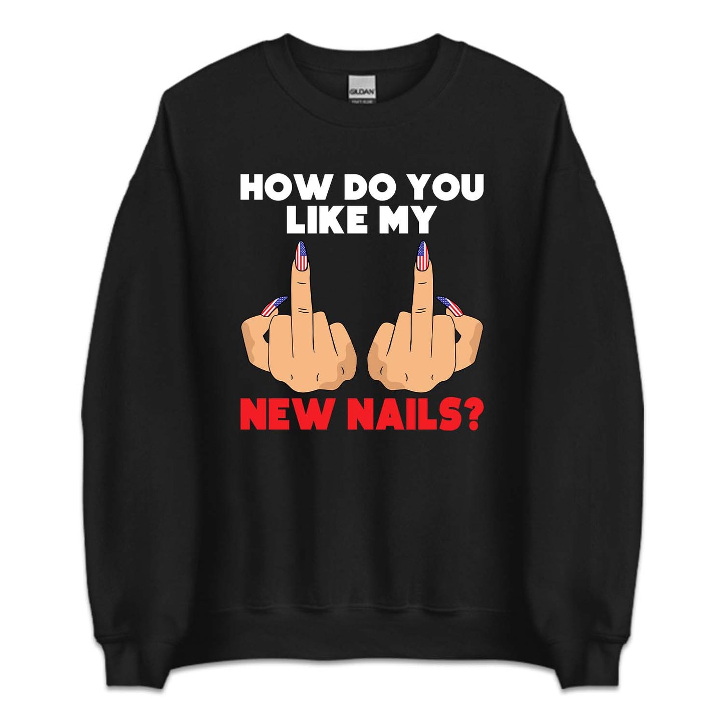 How Do You Like My New Nails Middle Finger American Flag | PRODUCT CODE: HWDYULKEM