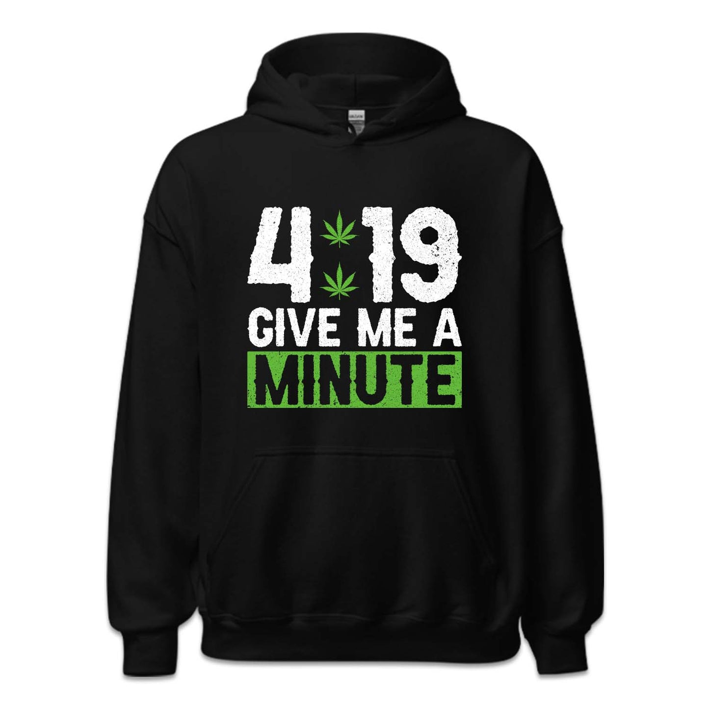 Cannabis Marijuana 4:19 Give Me a Minute Weed Smoking | PRODUCT CODE: CHRAUNIMNTW